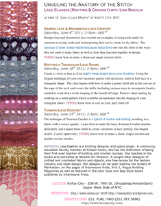 June is Lace Month! Saturday 2-5pm, June 4, 2011 Hairpin & Broomstick LaceSaturday 2-5pm, June 18, 2011 Knit aTriangular Lace Shawl Saturday 2-5pm, June 25, 2011 Tunisian Lace Crochet Knitty City, UWS, NYC